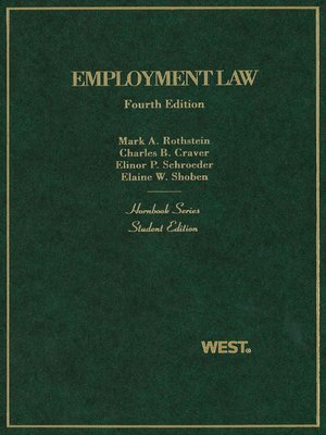 cover image of Rothstein, Craver, Schroeder, and Shoben's Employment Law, 4th (Hornbook Series)